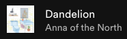 Dandelion bu Anna of the North